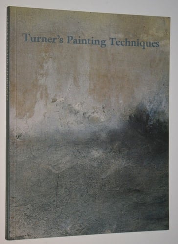 Turner's Painting Techniques
