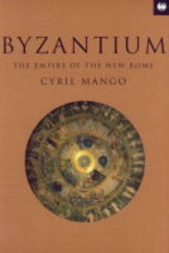 Byzantium The Empire of the New Rome