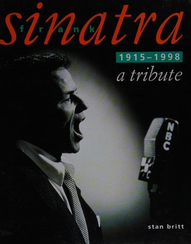Frank Sinatra, 1915-1998 A Tribute