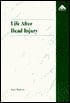 Life After Head Injury: The Experiences of Twenty Young People and Their Families