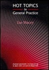 Hot Topics in General Practice