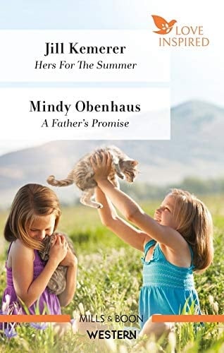 Hers for the Summer/a Father's Promise