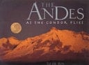 The Andes - As the Condor Flies