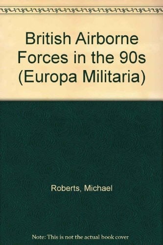 British Airborne Forces in the 90s