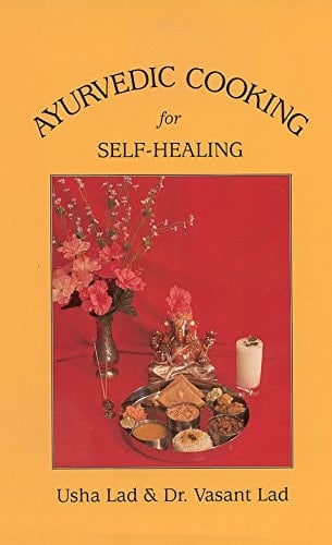 Ayurvedic Cooking for Self-healing
