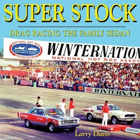 Super Stock Drag Racing the Family Sedan