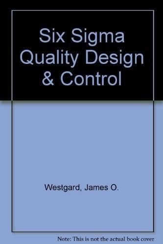 Six Sigma Quality Design and Control