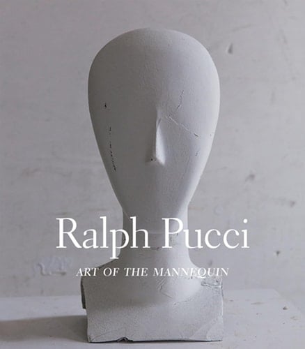 Ralph Pucci The Art of the Mannequin