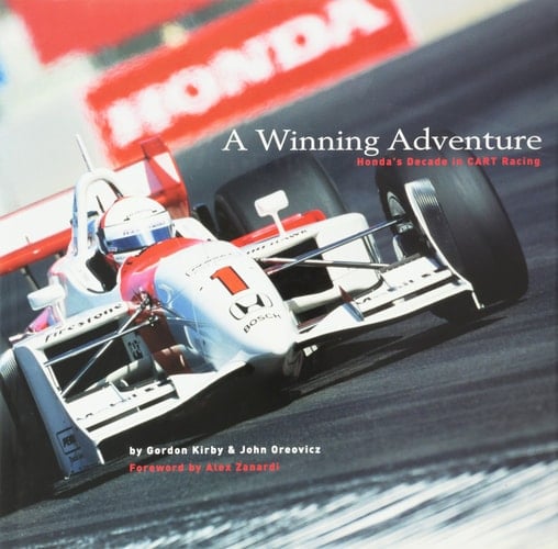 A Winning Adventure Honda's Decade in CART Racing