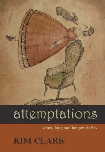 Attemptations Short, Long and Longer Stories