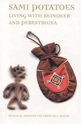 Sami Potatoes Living with Reindeer and Perestroika