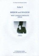 Mirror and Shadow West London Portraits 1978-81