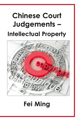 Chinese Court Judgements Intellectual Property