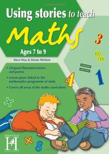 Using Stories to Teach Maths - 7-9