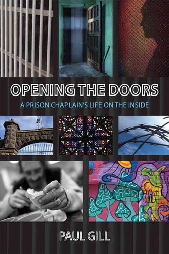 Opening the Doors: A Prison Chaplain’s Life on the Inside