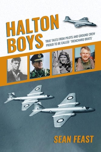 Halton Boys True Tales from Pilots and Ground Crew Proud to Be Called 'Trenchard Brats'