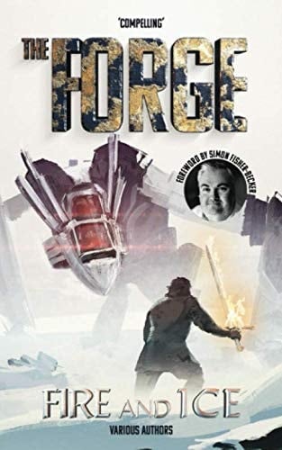 The Forge: Fire and Ice
