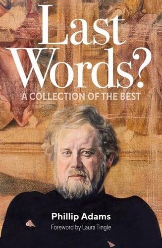 Last Words? A Collection of the Best
