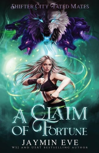 A Claim of Fortune Shifter City Fated Mates 3: Shifter City Fated Mates