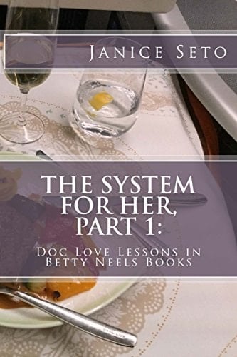 The System for Her, Part 1 Doc Love Lessons in Betty Neels Books