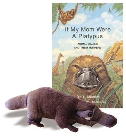 If My Mom Were A Platypus Animal Babies and Their Mothers