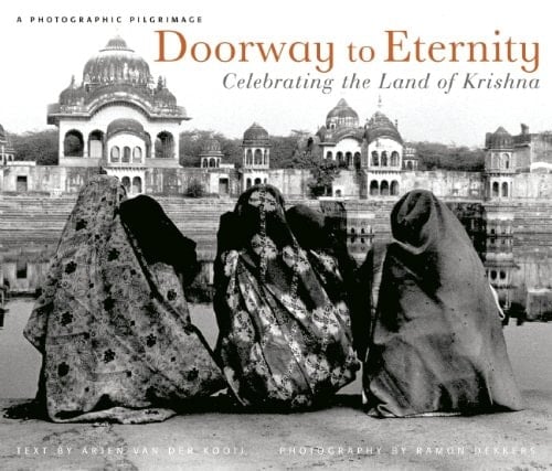 Doorway to Eternity Celebrating the Land of Krishna