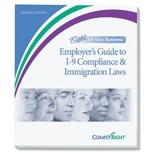 Employer's Guide to I-9 Compliance and Immigration Laws