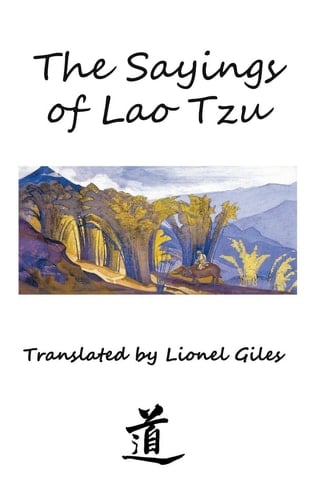 The Sayings of Lao Tzu Illustrated Edition