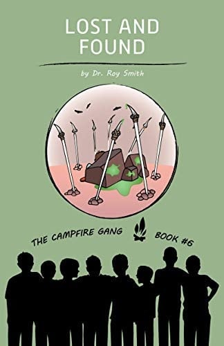 The Campfire Gang Book #6 Lost and Found