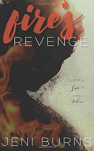 Fire's Revenge Elemental Love Series