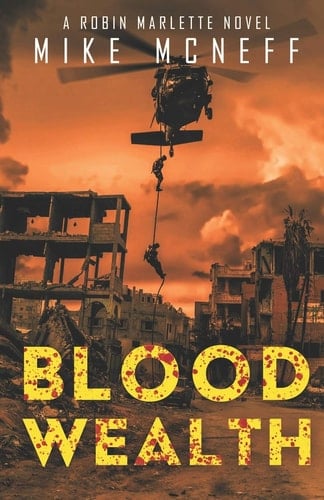 Blood Wealth A Robin Marlette Novel