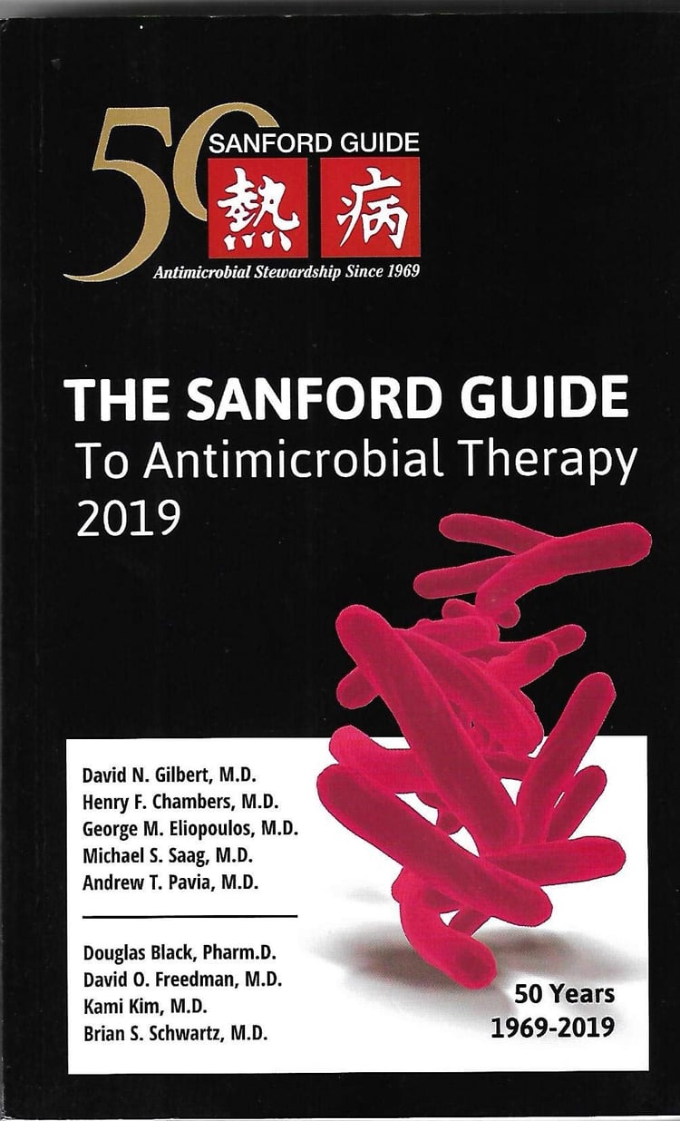 The Sanford Guide to Antimicrobial Therapy 2019