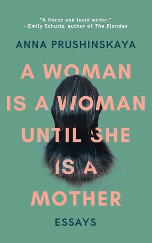 A Woman Is a Woman Until She Is a Mother