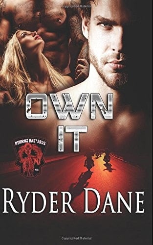 Own It Burning Bastards MC Book 4