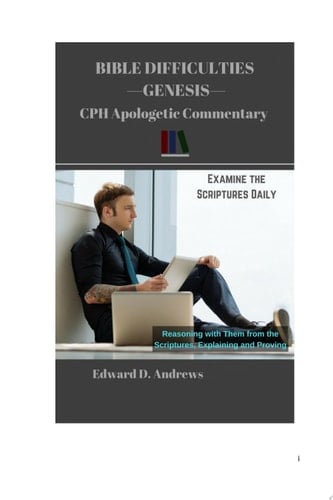BIBLE DIFFICULTIES Genesis CPH Apologetic Commentary