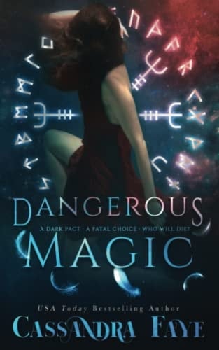 Dangerous Magic