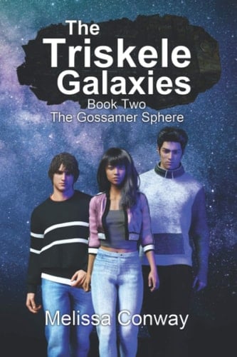 The Triskele Galaxies Book Two The Gossamer Sphere