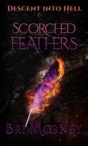 Scorched Feathers Descent into Hell
