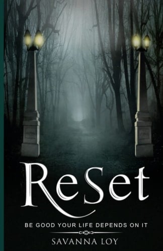 ReSet: Be Good Your Life Depends On It