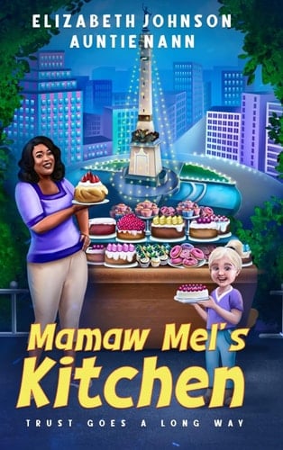 Mamaw Mel's Kitchen Trust Goes a Long Way