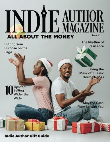 Indie Author Magazine All About the Money