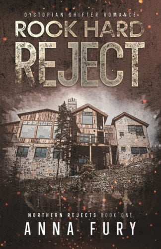 Rock Hard Reject Northern Rejects - Book One