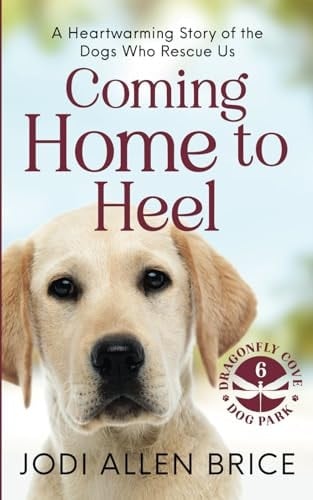 Coming Home to Heel