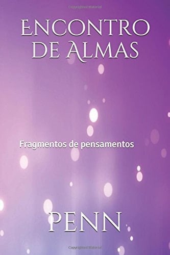 Encontro de Almas Fragmentos de Pensamentos