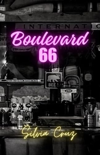Boulevard 66 El Pasado Siempre Está Presente
