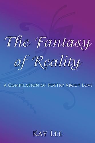 The Fantasy of Reality