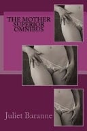 The Mother Superior Omnibus