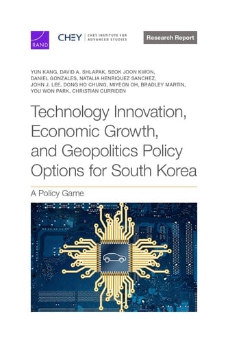 Technology Innovation, Economic Growth, and Geopolitics Policy Options for South Korea A Policy Game