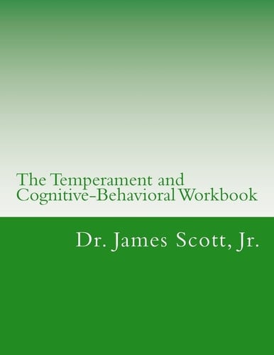 The Temperament and Cognitive-Behavioral Workbook