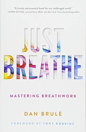 Just Breathe: Mastering Breathwork